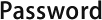 Password